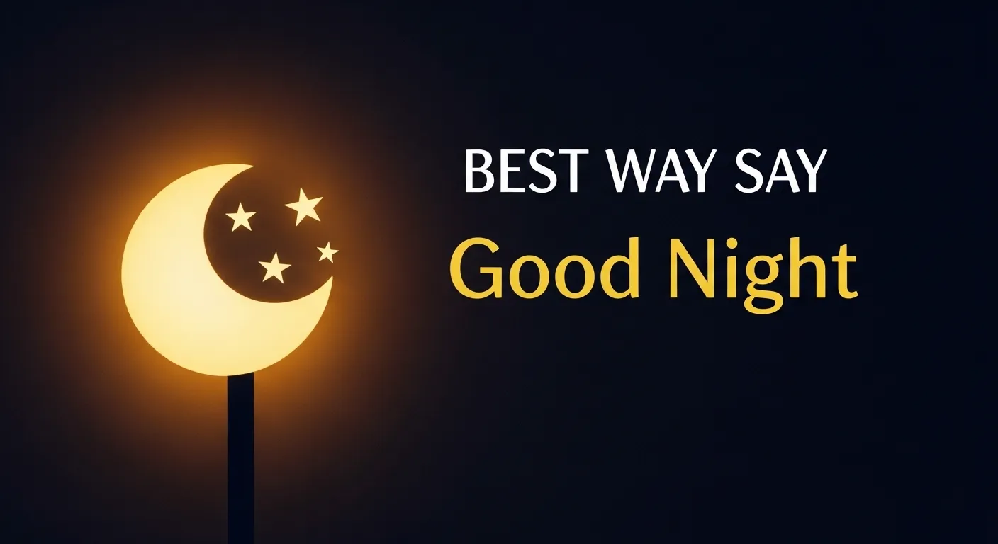 Best Way to Say Good Night